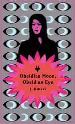 Obsidian Moon Obsidian Eye (c) slj2014